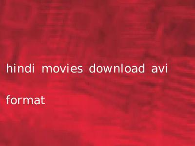 hindi movies download avi format