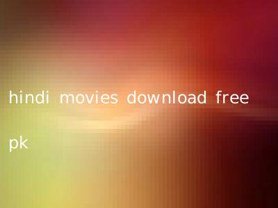 hindi movies download free pk