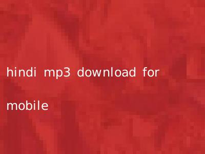 hindi mp3 download for mobile