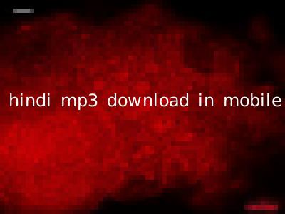 hindi mp3 download in mobile