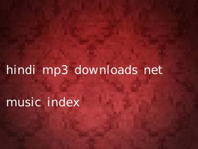 hindi mp3 downloads net music index