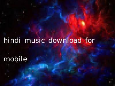 hindi music download for mobile