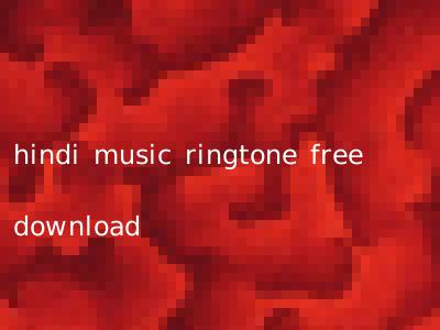 hindi music ringtone free download