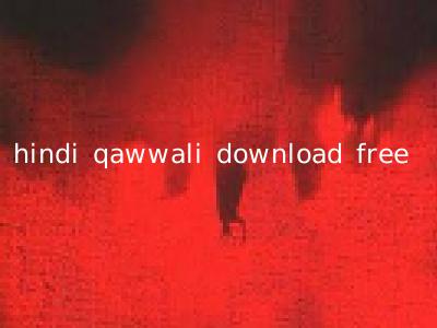 hindi qawwali download free