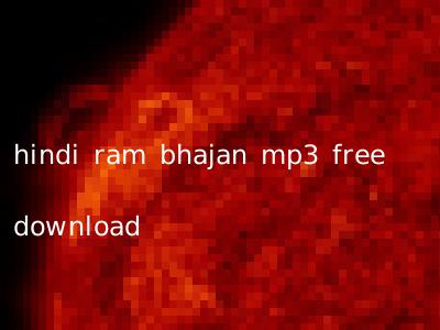 hindi ram bhajan mp3 free download