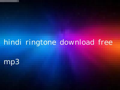 hindi ringtone download free mp3