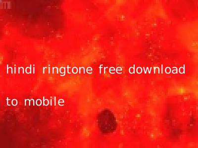 hindi ringtone free download to mobile