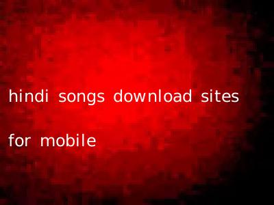 hindi songs download sites for mobile