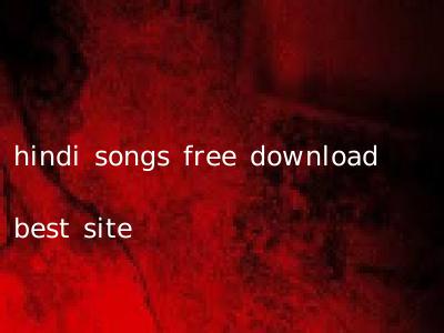 hindi songs free download best site