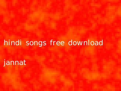 hindi songs free download jannat