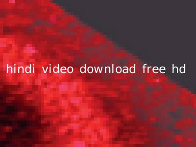 hindi video download free hd