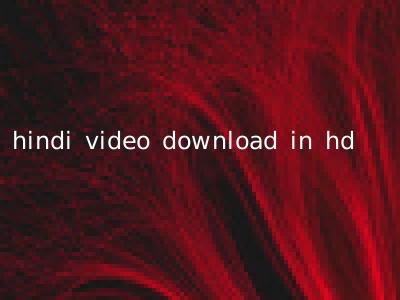 hindi video download in hd
