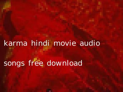 karma hindi movie audio songs free download