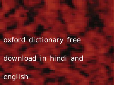 oxford dictionary free download in hindi and english