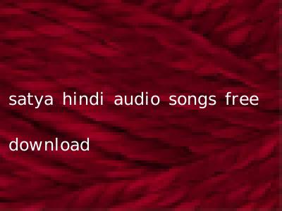 satya hindi audio songs free download