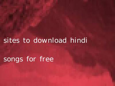 sites to download hindi songs for free