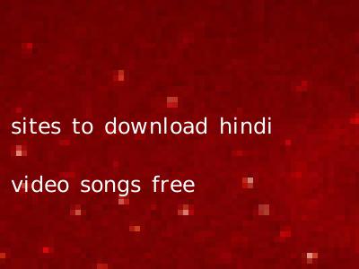 sites to download hindi video songs free