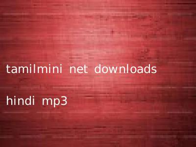 tamilmini net downloads hindi mp3