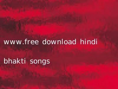 www.free download hindi bhakti songs