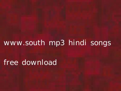 www.south mp3 hindi songs free download