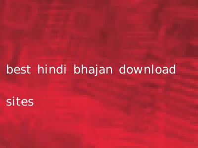 best hindi bhajan download sites