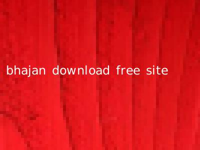 bhajan download free site
