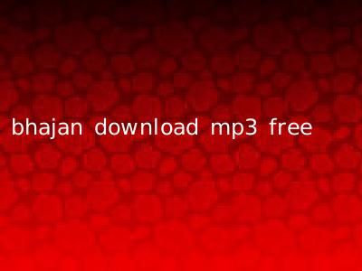 bhajan download mp3 free