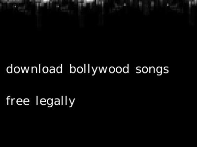 download bollywood songs free legally