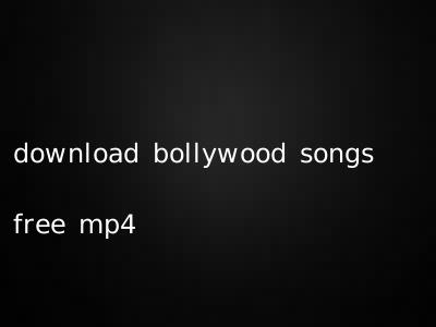 download bollywood songs free mp4