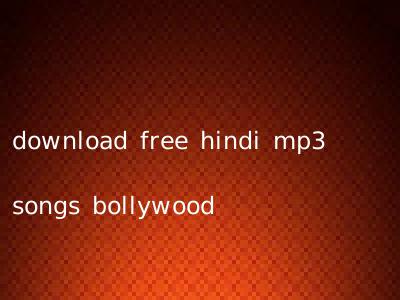 download free hindi mp3 songs bollywood