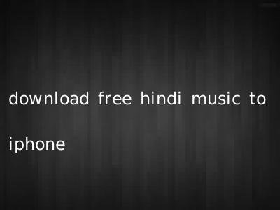 download free hindi music to iphone