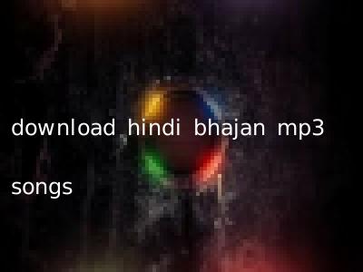 download hindi bhajan mp3 songs