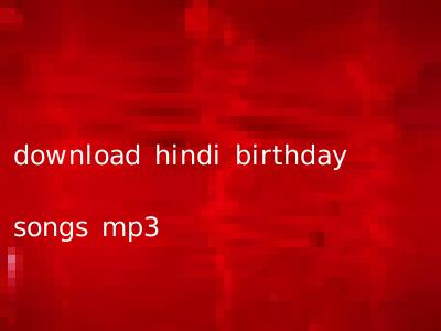 download hindi birthday songs mp3