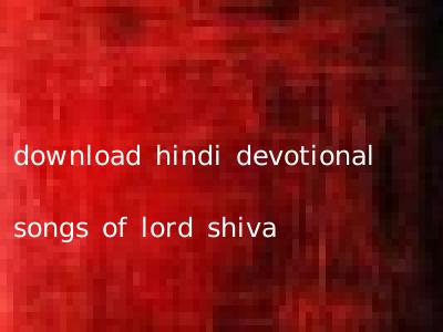 download hindi devotional songs of lord shiva
