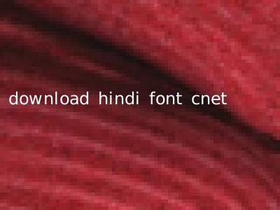 download hindi font cnet