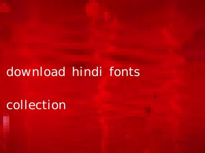 download hindi fonts collection
