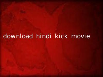 download hindi kick movie