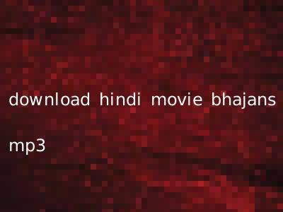 download hindi movie bhajans mp3