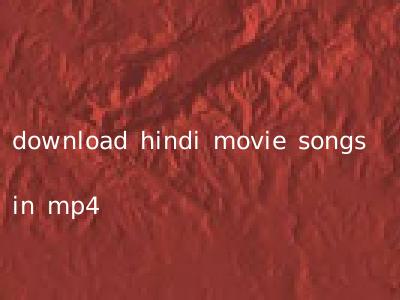 download hindi movie songs in mp4