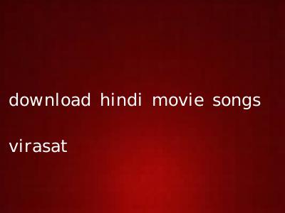 download hindi movie songs virasat