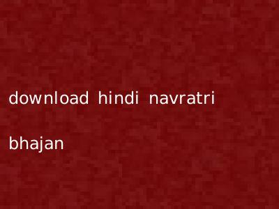 download hindi navratri bhajan