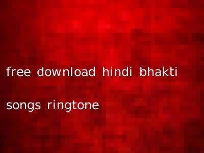 free download hindi bhakti songs ringtone