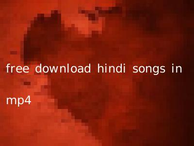 free download hindi songs in mp4