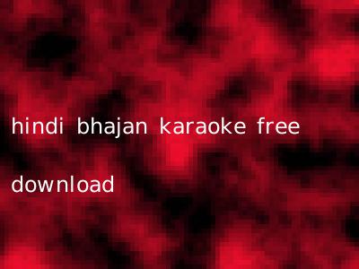 hindi bhajan karaoke free download