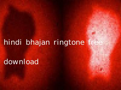 hindi bhajan ringtone free download