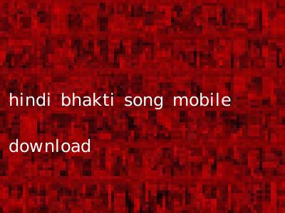 hindi bhakti song mobile download