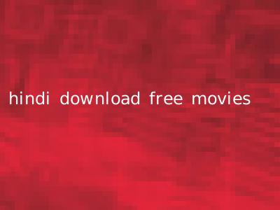 hindi download free movies
