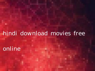 hindi download movies free online
