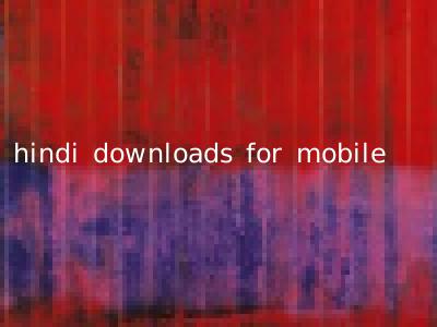 hindi downloads for mobile