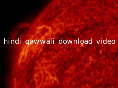 hindi qawwali download video